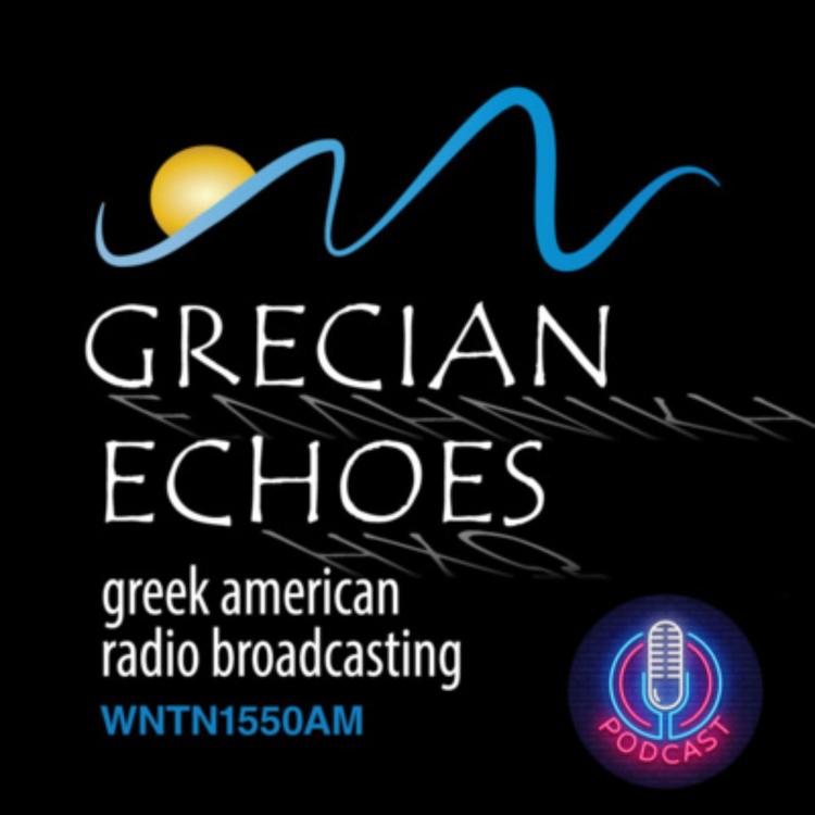 The Hellenic Experience on Grecian Echoes "Mondays with Meleti"