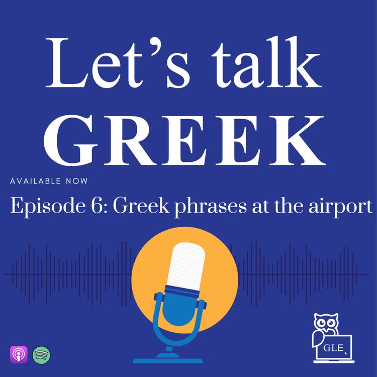 Ep.6 At the airport in Greek (Intermediate)