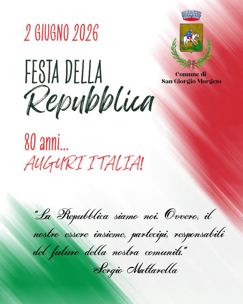 Cari Concittadini  Buona Festa della Repubblica a tutti voi ed alle vostre famiglie.Buona festa a tutti i sangiorgesi ov...
