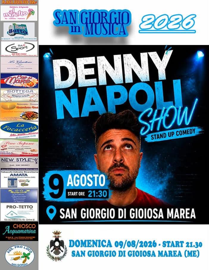 🎭 SAN GIORGIO IN MUSICA 2026 🎶 🔥 Una serata speciale all’insegna del divertimento con Denny Napoli Show