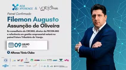 Reforma Tributária estará entre os temas centrais do ACIA Experience & Varejo+