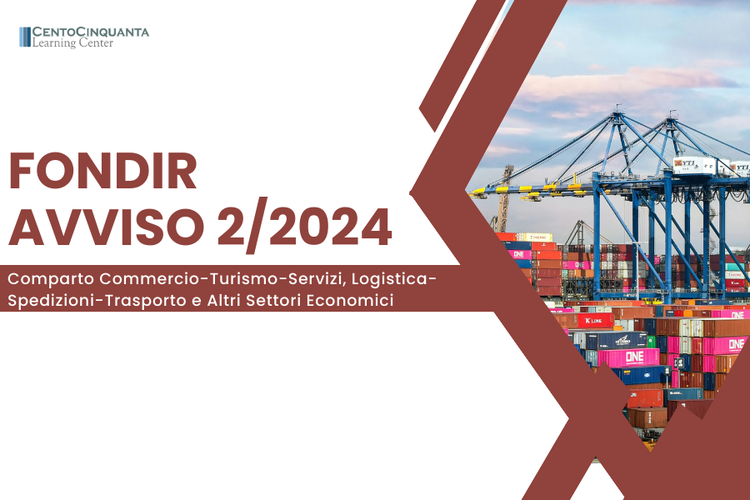 FONDIR  AVVISO 2/2024 Comparto Commercio-Turismo-Servizi, Logistica-Spedizioni-Trasporto e Altri Settori Economici
