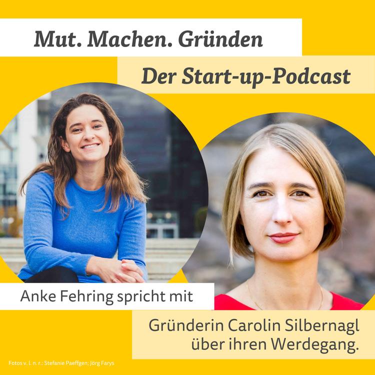 Gründen ist eine ganzheitliche Schule. Zu Gast Gründerin Carolin Silbernagl - Folge 2
