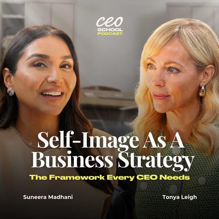 Self-Image As a Business Strategy: The Framework Every CEO Needs
