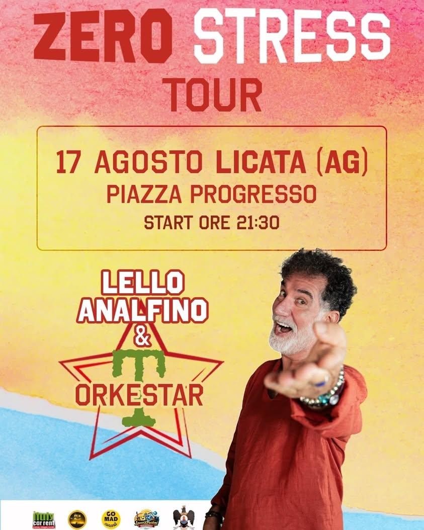 🎶 ZERO STRESS TOUR – LELLO ANALFINO A LICATA Lunedì 17 agosto, Piazza Progresso ospiterà una serata di musica e spettac...