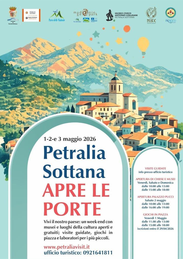 🟩PETRALIA SOTTANA APRE LE PORTE🟩 🗓 1 - 2 e 3 MAGGIO 2026 VENERDÌ, SABATO e DOMENICA  ✅️ Musei e luoghi della cultura...