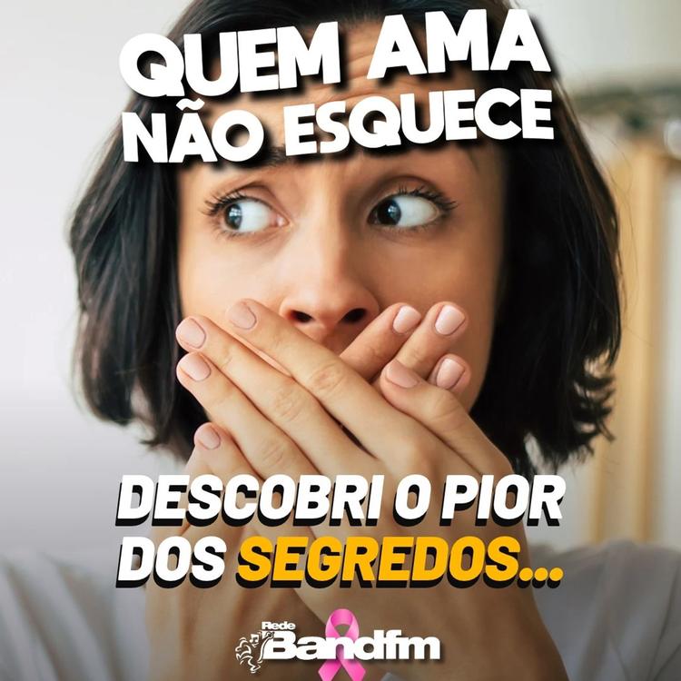 DESCOBRI O PIOR DOS SEGREDOS | QUEM AMA NÃO ESQUECE 07/10/2026