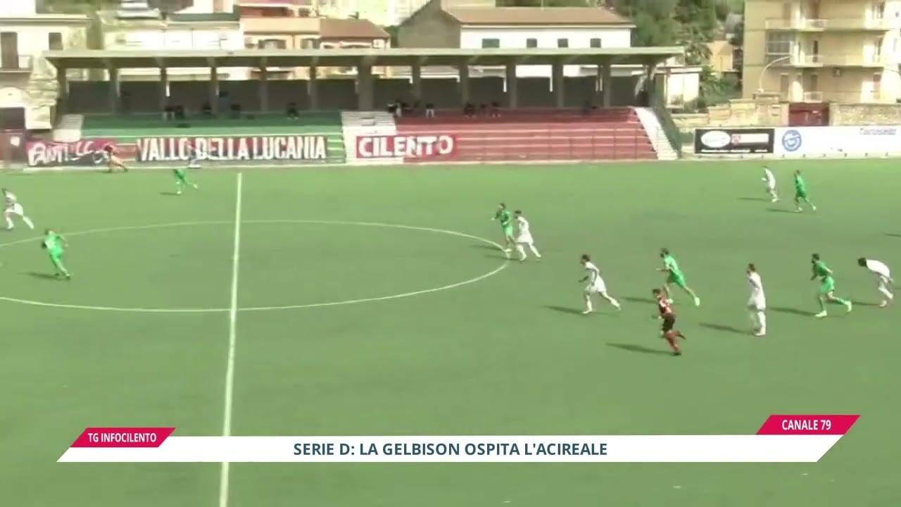 Serie D: la Gelbison ospita l’Acireale