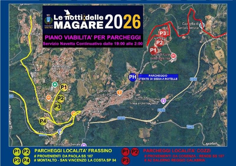 Le Notti delle Magare 2026 - Piano Viabilità e Parcheggi ​🔴 PROVENIENZA COSENZA / RENDE / A2 (SS 107) 📌 Zona Rossa
