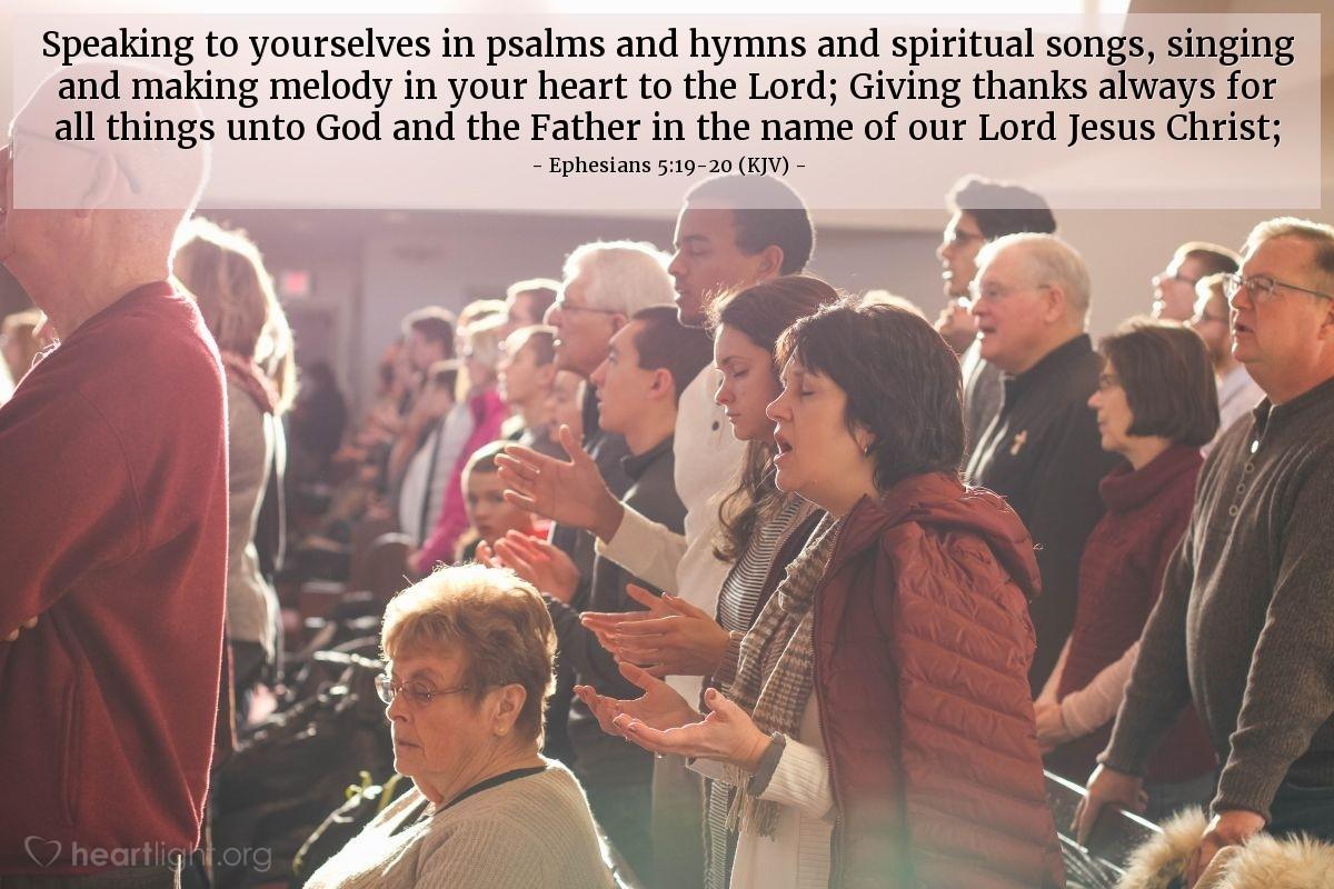 Today's Verse - Ephesians 5:19-20 (KJV)