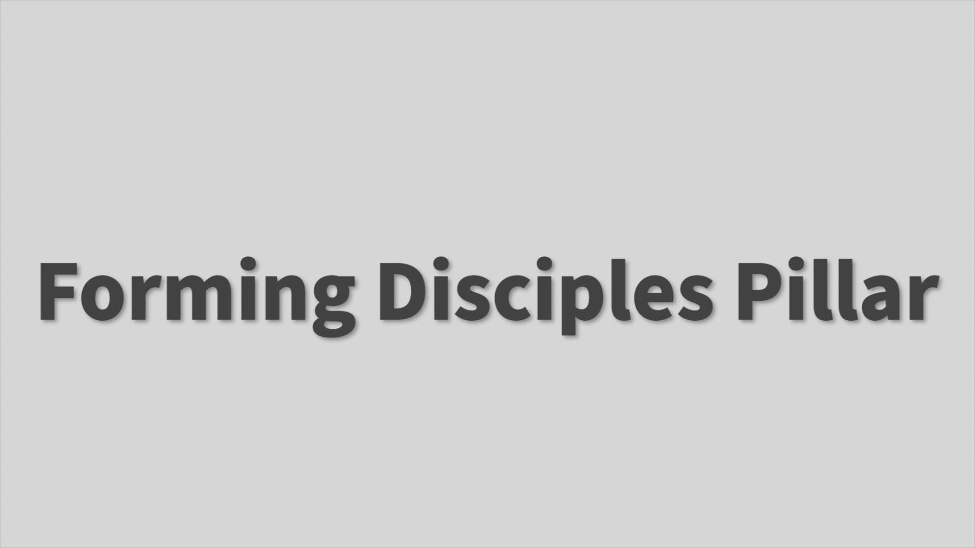Forming Disciples Pillar