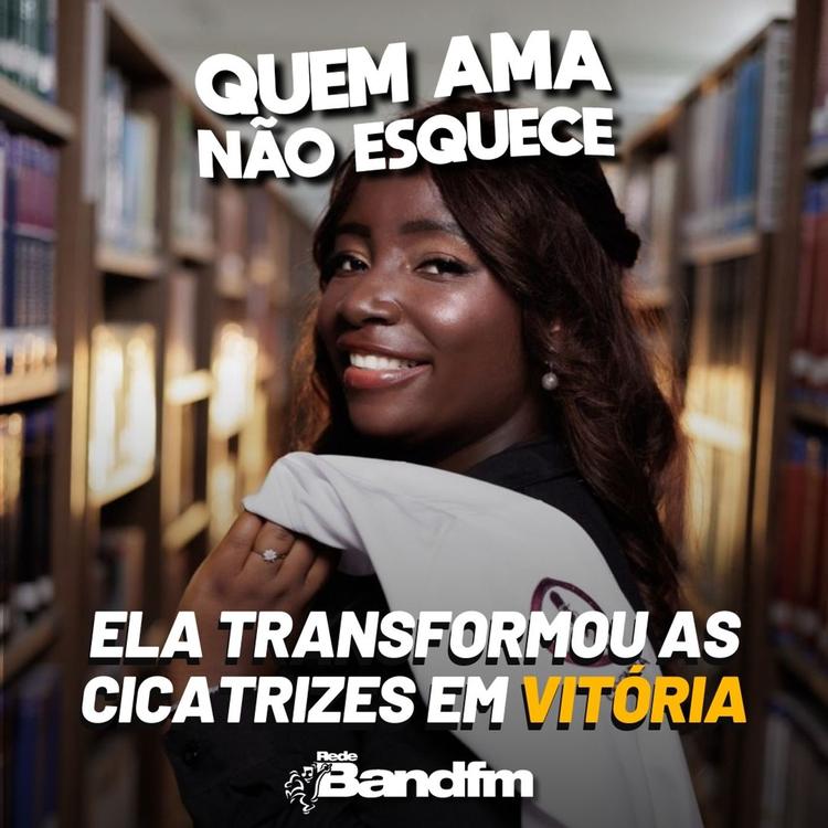 ELE TRANSFORMOU AS CICATRIZES EM VITÓRIA | QUEM AMA NÃO ESQUECE 20/07/2026