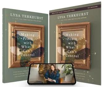 Making Peace with What I Can’t Control book and Bible study by Lysa TerKeurst