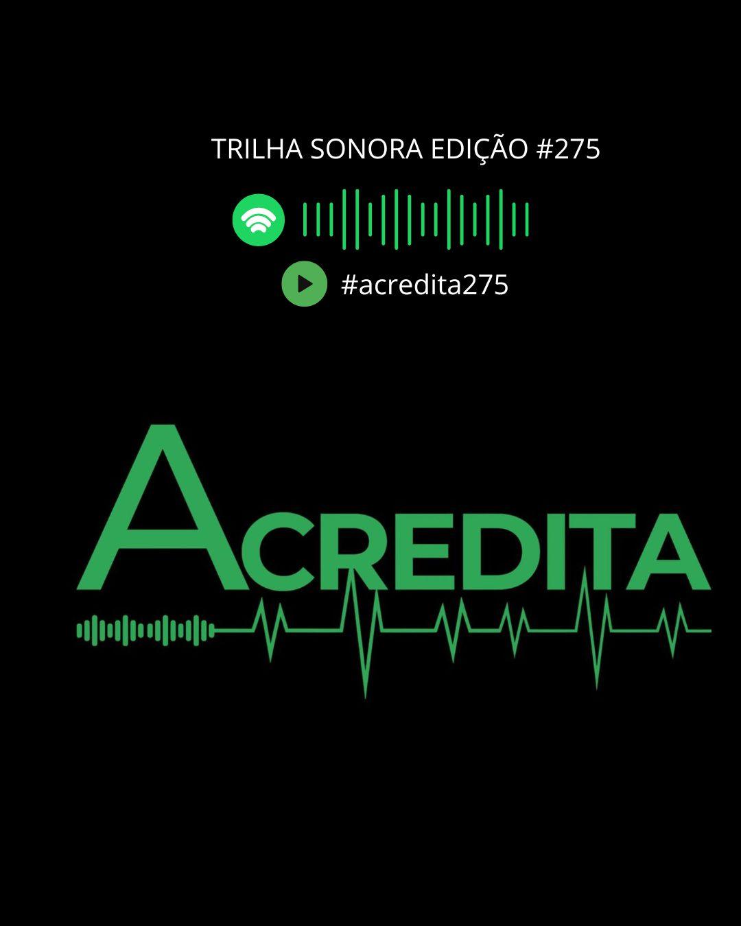 TRILHA SONORA DO PROGRAMA ACREDITA # 275 DE 02 DE AGOSTO DE 2026