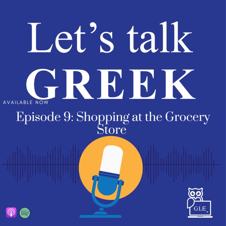 Ep.9 Shopping at the Grocery Store in Greek (Beginners)