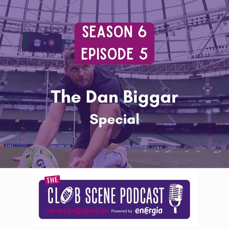 S6 EP5 - The Dan Biggar Special