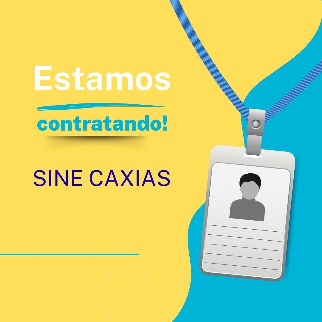 SINE CAXIAS OFERECE 136 VAGAS DE EMPREGO NESTA SEGUNDA-FEIRA, 04 DE MAIO
