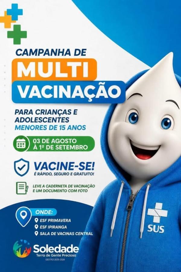 Campanha de Multivacinação | De 03 de agosto a 1º de setembro