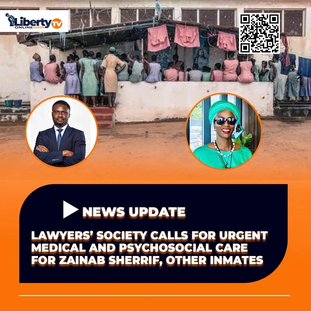 Lawyers’ Society Calls for Urgent Medical and Psychosocial Care for Zainab Sherrif, Other Inmates