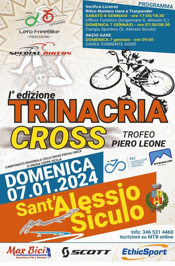 Domenica 07/01/2024 I° Edizione Trinacria Cross trofeo Piero Leone Cavea Torrente Agró - Sant'Alessio Siculo  Ore 9:00...