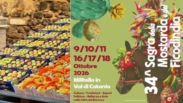 34^ Sagra della Mostarda e del Ficodindia. 9 - 10 - 11 / 16 - 17 - 18 Ottobre 2026 Militello in Val di Catania Programma...