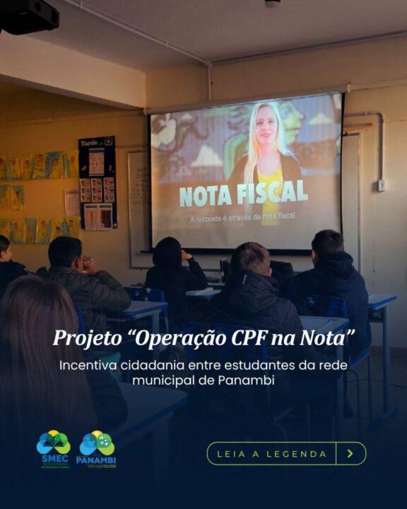 Projeto “Operação CPF na Nota” incentiva cidadania entre estudantes da Rede Municipal de Panambi