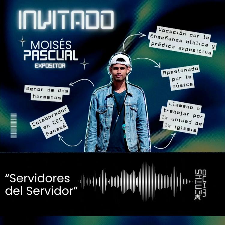 "Servidores del Servidor" - Invitado: Moisés Pascual | ENTHEOS WEEKEND 2026
