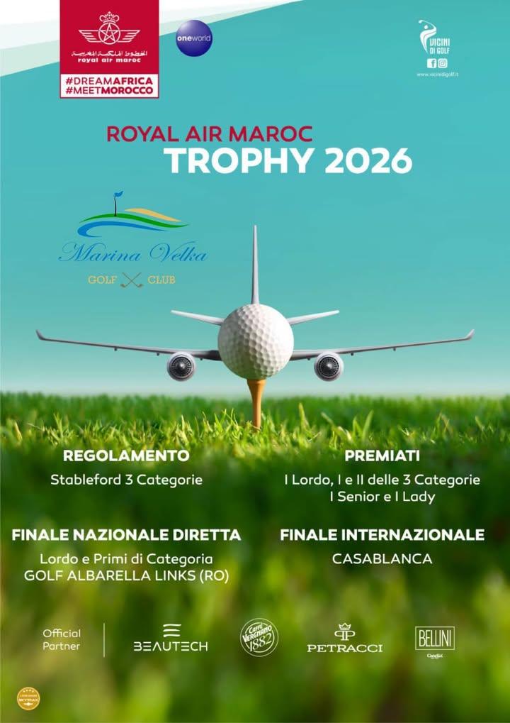 ⛳️ ROYAL AIR MAROC TROPHY 2026✈️🇲🇦 Domenica 2 agosto il Marina Velka Club ospiterà la 3ª tappa del Royal Air Maroc Tro...
