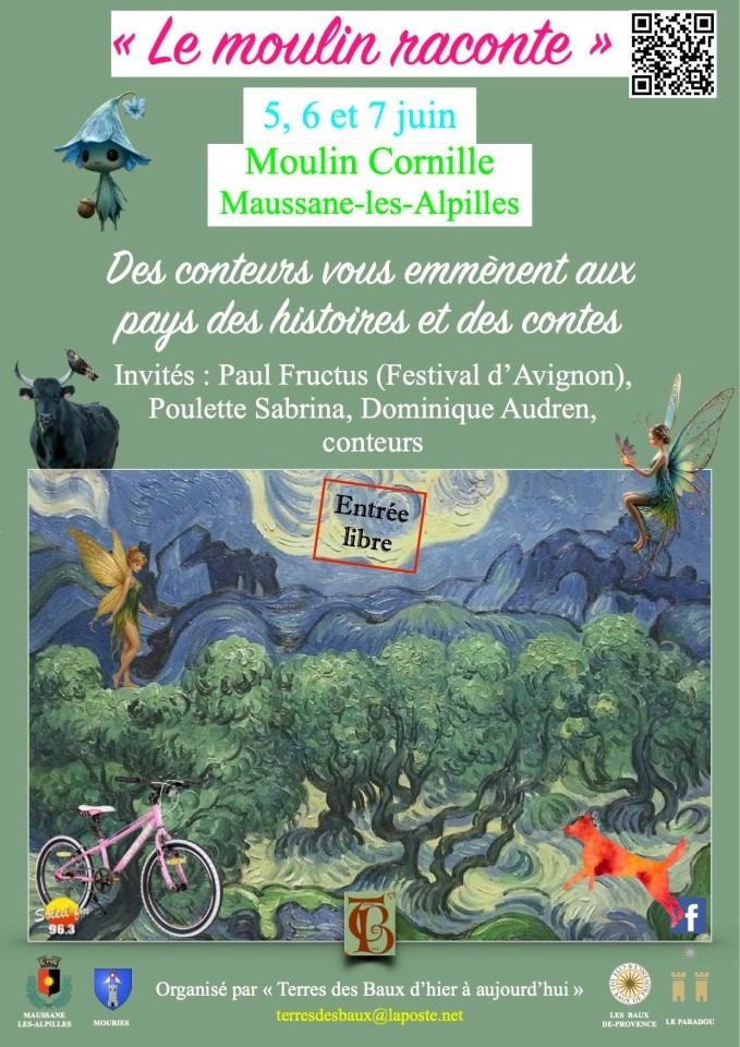 “LE MOULIN RACONTE” CONTES ET HISTOIRES À MAUSSANE DU 5 AU 7 JUIN 2026