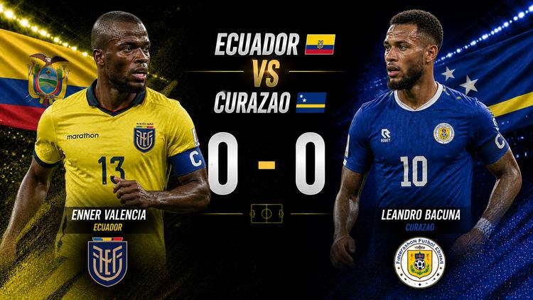 Ecuador 0-0 Curazao: El empate que mantiene con vida las opciones de Ecuador en el Mundial 2026