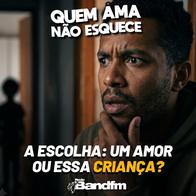 A ESCOLHA: UM AMOR OU ESSA CRIANÇA? | HISTÓRIA DO DIEGO | QUEM AMA NÃO ESQUECE 25/06/2026