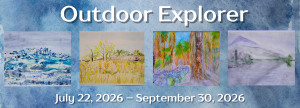 “Outdoor Explorer” Solo Exhibition