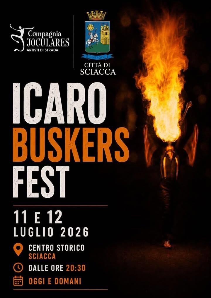 SCIACCA ESTATE  TORNA ICARO BUSKERS FEST  il festival degli artisti di strada nel centro storico della città  Oggi e dom...