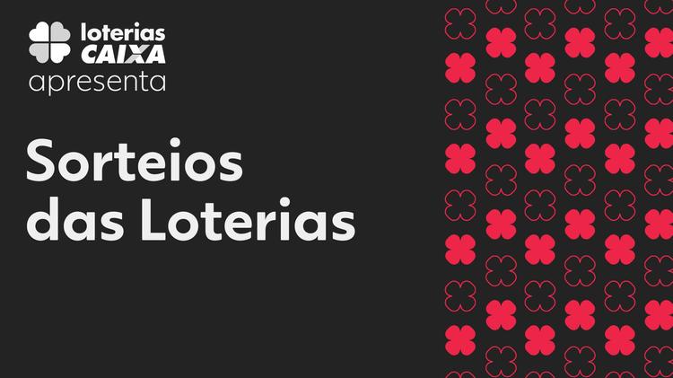 Resultado das Loterias Caixa