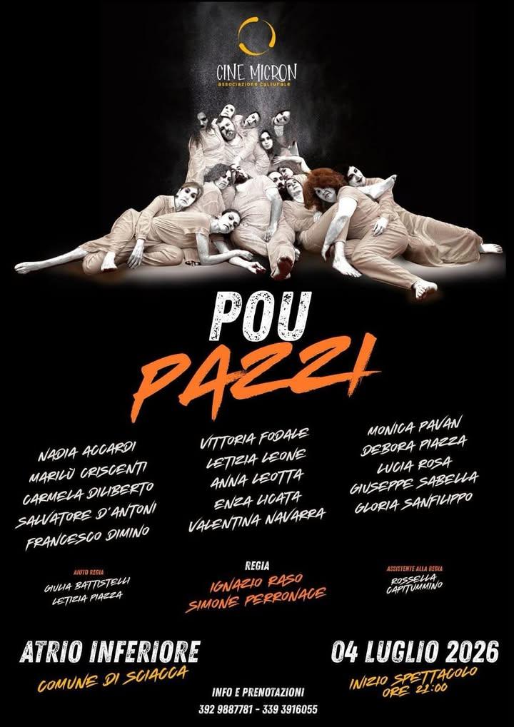 SCIACCA ESTATE  “Pou Pazzi” nell’atrio inferiore del Comune  A cura dell’associazione Cine Microm  LINK Programma Sciacc...