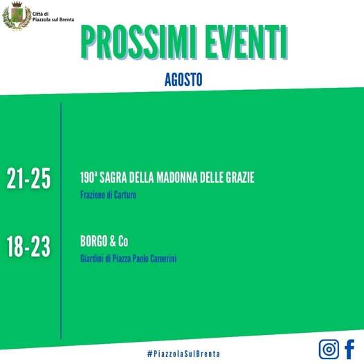 🗓️ Gli eventi di questa terza settimana di Agosto a📍Piazzola sul Brenta! #sagradellamadonnadellegrazie #carturo #borgo...
