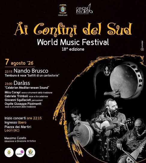 🎶  "AI CONFINI DEL SUD – WORLD MUSIC FESTIVAL" COMPIE 18 ANNI 🎶! Da STASERA  al 9 agosto 2026, Piazza dei Martiri a Lo...