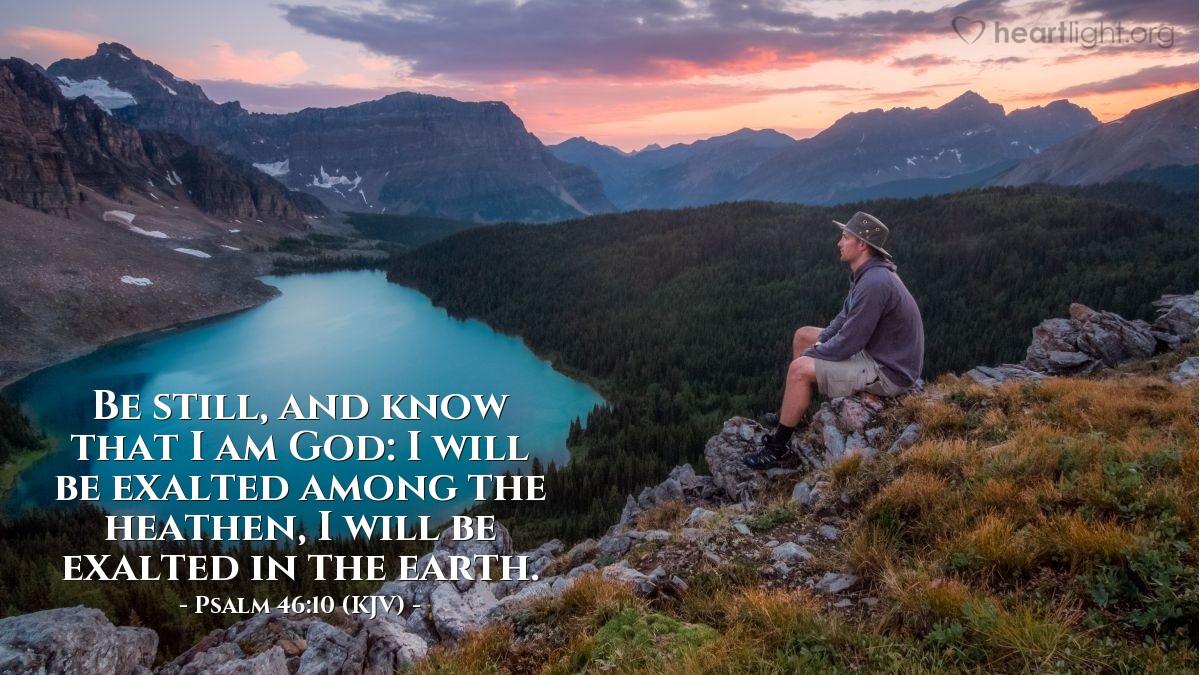 Today's Verse - Psalm 46:10 (KJV)