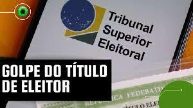 Golpe usa cobrança falsa para regularização do título de eleitor