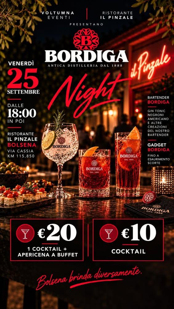 🍸 BORDIGA NIGHT 🍸 📅Venerdì 25 settembre, 📍il Ristorante Il Pinzale di Bolsena ospita la BORDIGA NIGHT, una serata de...