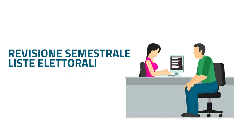 REVISIONE SEMESTRALE DELLE LISTE ELETTORALI