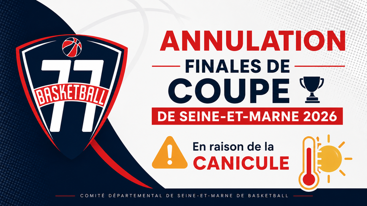 Annulation Finales Coupe 77 2026