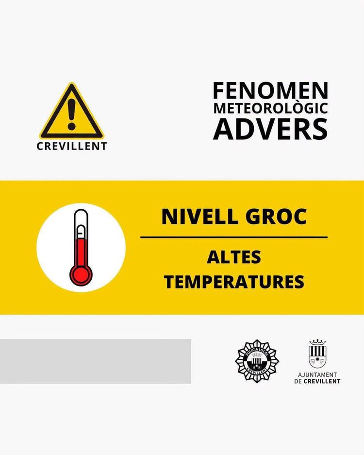 AVISO POR ALTAS TEMPERATURAS EN CREVILLENT