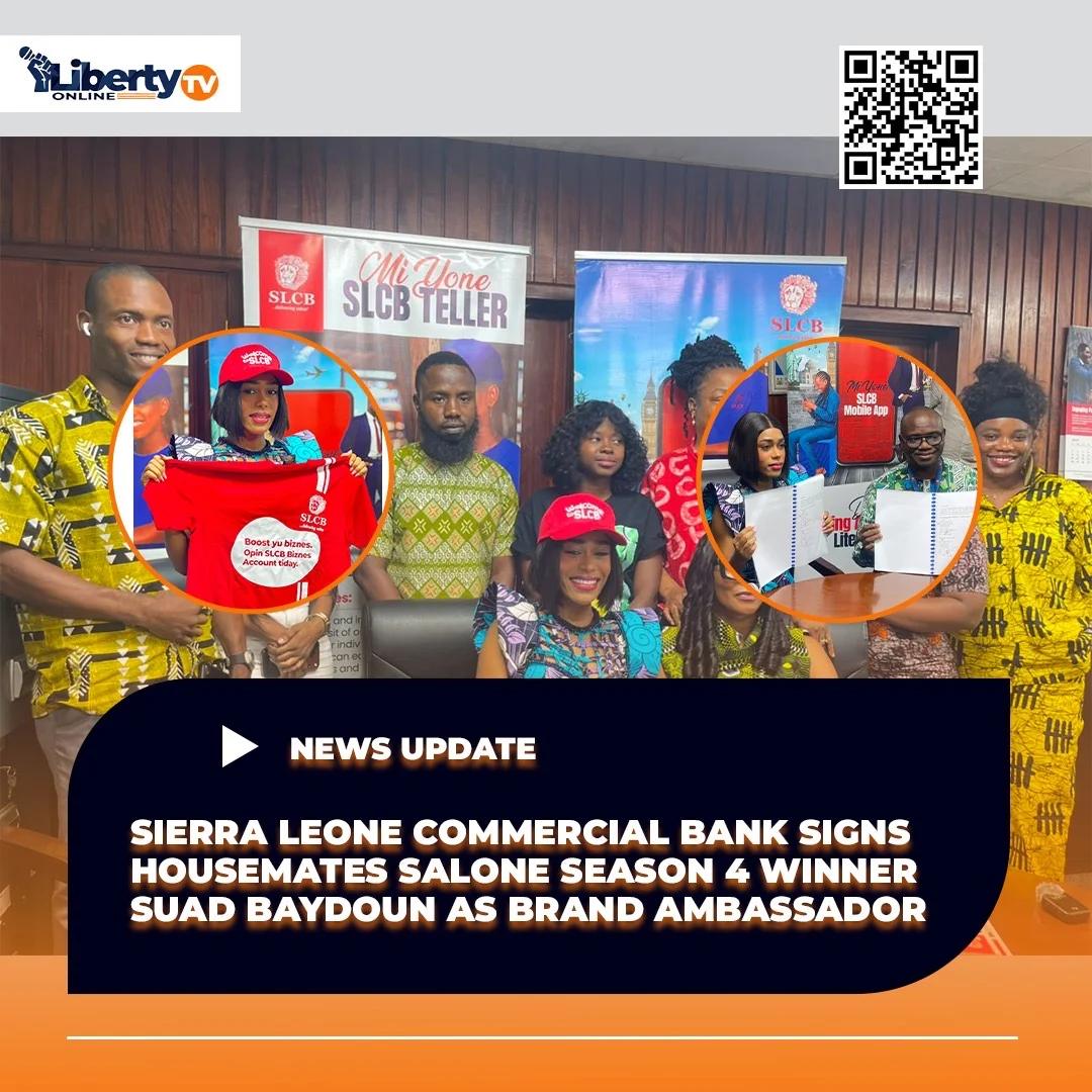 Sierra Leone Commercial Bank Signs Housemates Salone Season 4 Winner Suad Baydoun as Brand Ambassador