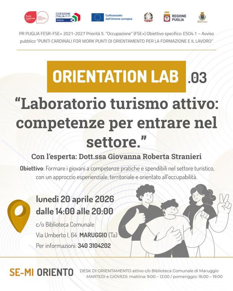 📣 PUNTI CARDINALI FOR WORK - SE-MI ORIENTO - MARUGGIO TERZO appuntamento a Maruggio per i laboratori informativi e form...