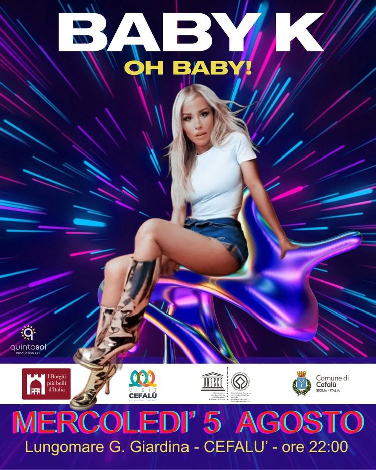 𝐁𝐚𝐛𝐲 𝐊 𝐢𝐧 𝐜𝐨𝐧𝐜𝐞𝐫𝐭𝐨 𝐚 𝐂𝐞𝐟𝐚𝐥𝐮̀!🎶🔥 Energia, ritmo e grandi successi per una delle artiste più amate...