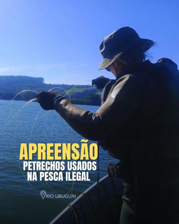 Brigada Militar apreende petrechos utilizados na pesca ilegal no Rio Uruguai