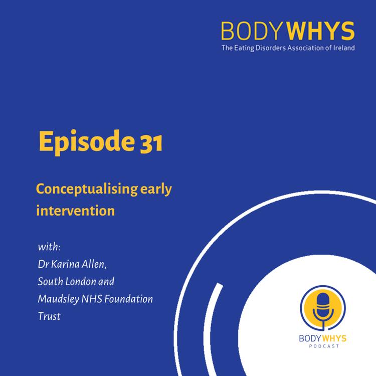 Episode 31: Conceptualising early intervention