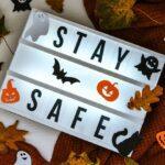 Have a Safe and Fa-Boo-Lous Halloween!