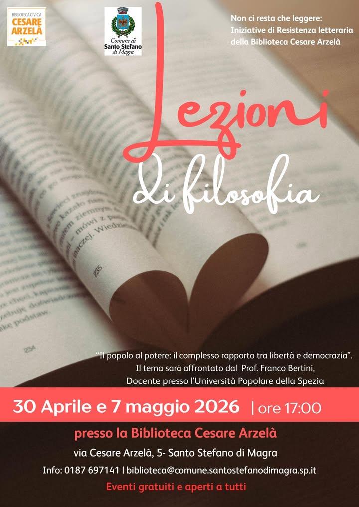 LEZIONI DI FILOSOFIA Giovedì 30 aprile e giovedì 7 maggio, alle 17:00, presso la biblioteca civica Cesare Arzelà, in via...